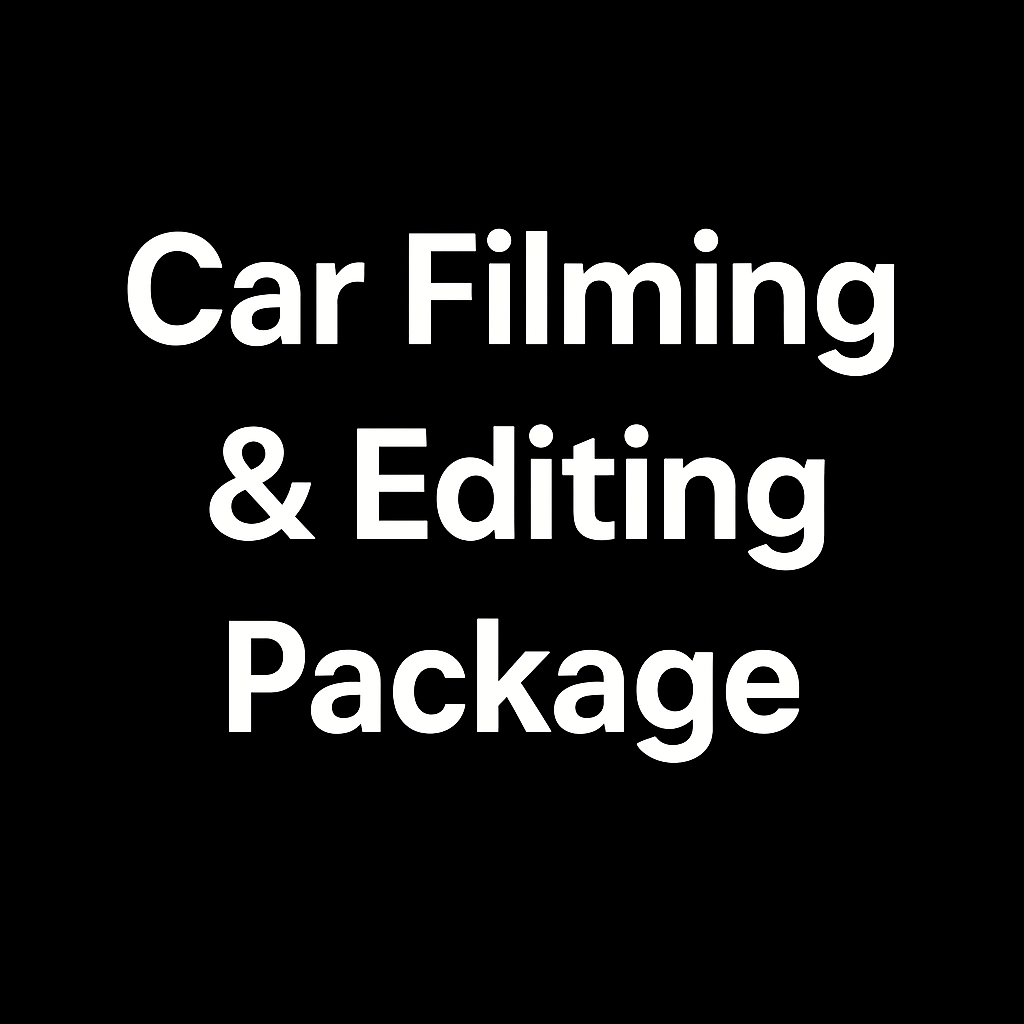 Car Filming & Editing Package (Service)